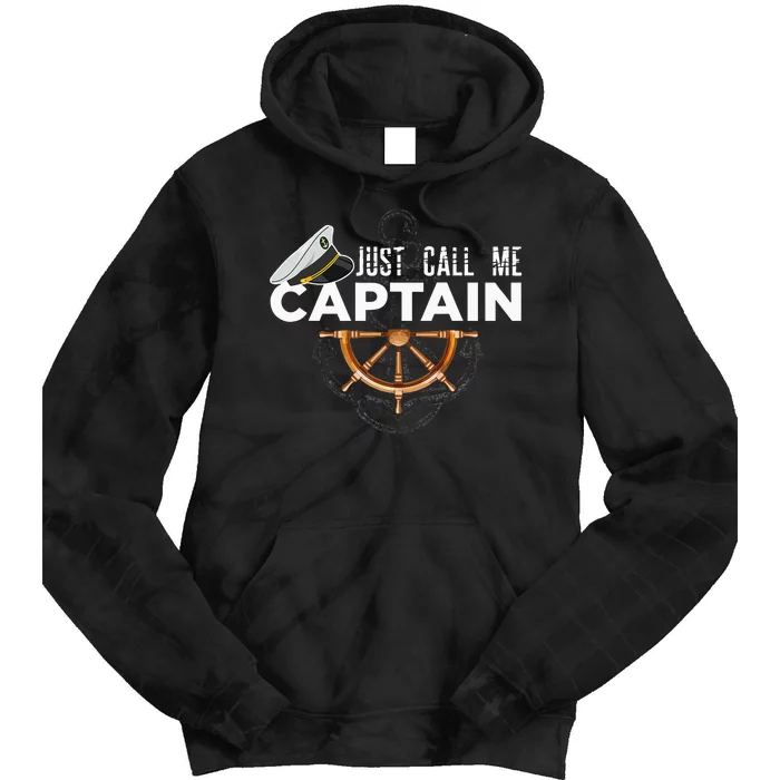 Just Call Me Captain Boating Sailor Anchor Boat Sailing Tie Dye Hoodie