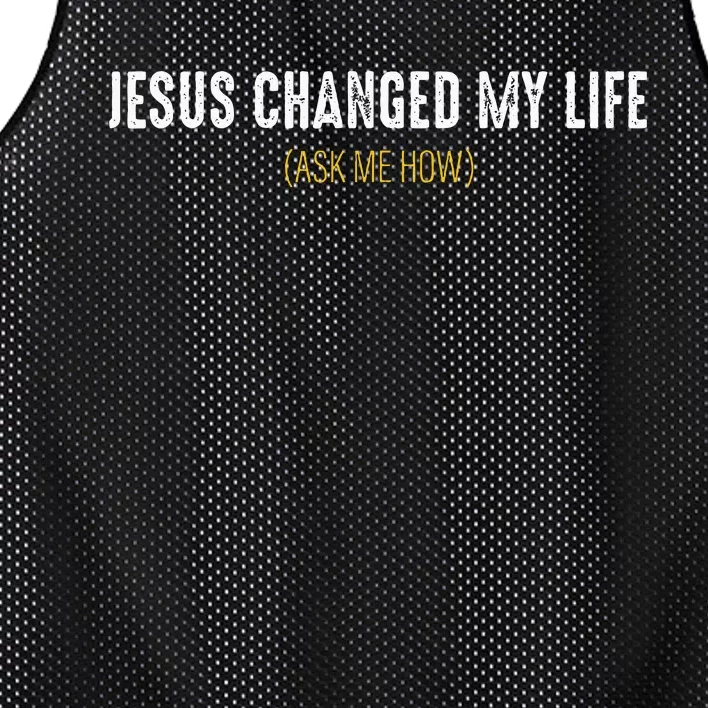 Jesus Changed My Life Ask Me How Sharing Gospel Evangelism Mesh Reversible Basketball Jersey Tank