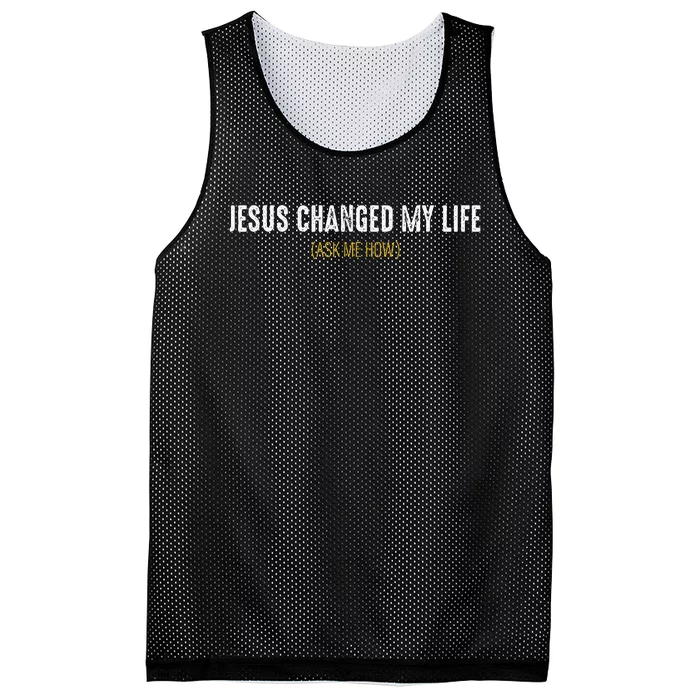 Jesus Changed My Life Ask Me How Sharing Gospel Evangelism Mesh Reversible Basketball Jersey Tank