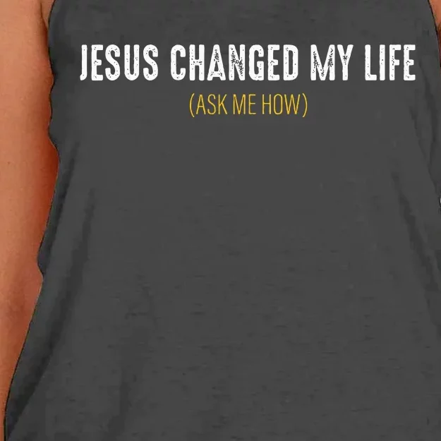 Jesus Changed My Life Ask Me How Sharing Gospel Evangelism Women's Knotted Racerback Tank