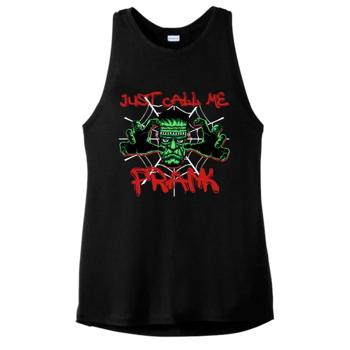 Just Call Me Frank Monster Halloween Horror Movie Ladies Tri-Blend Wicking Tank