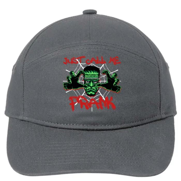 Just Call Me Frank Monster Halloween Horror Movie 7-Panel Snapback Hat