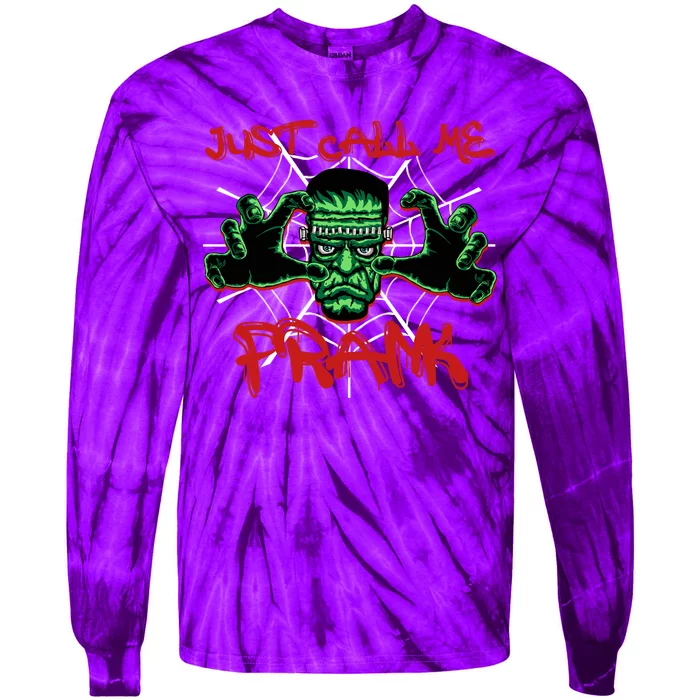 Just Call Me Frank Monster Halloween Horror Movie Tie-Dye Long Sleeve Shirt