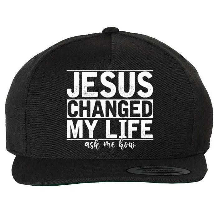 Jesus Changed My Life Asked Me How Christ Devo Jesus Wool Snapback Cap