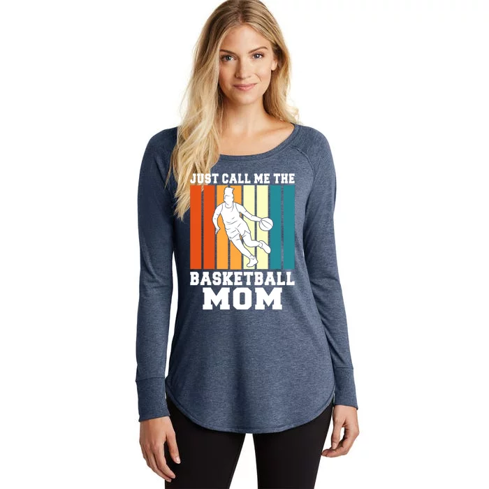 Just Call Me The Basketball Mom Cool Gift Women's Perfect Tri Tunic Long Sleeve Shirt