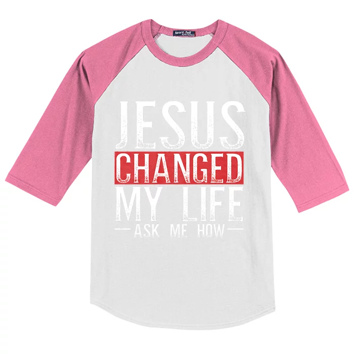 Jesus Changed My Life Ask Me How Christian Christians Kids Colorblock Raglan Jersey