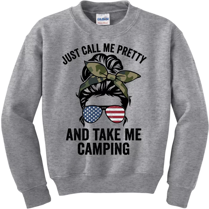 Just Call Me Pretty And Take Me Camping Funny Camper Life Gift Kids Sweatshirt