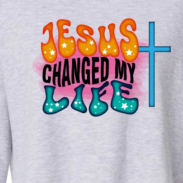 Jesus Changed My Life Cropped Pullover Crew