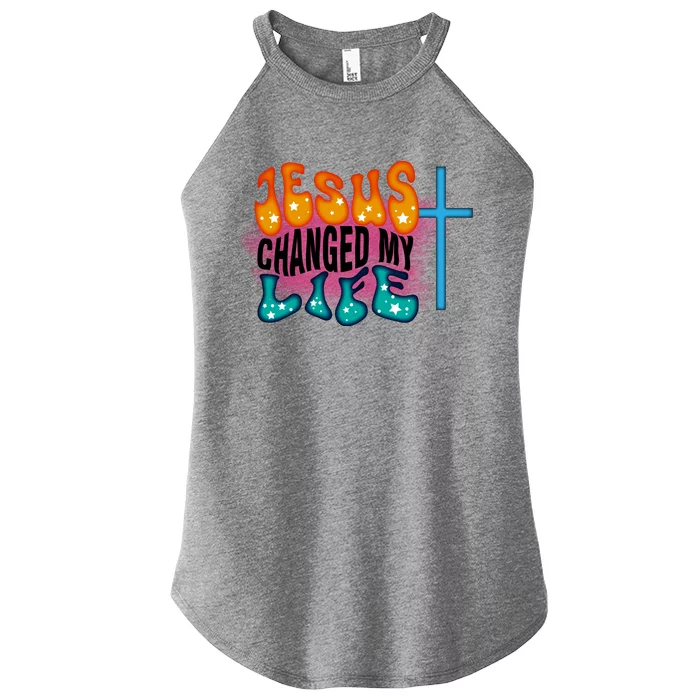 Jesus Changed My Life Women’s Perfect Tri Rocker Tank