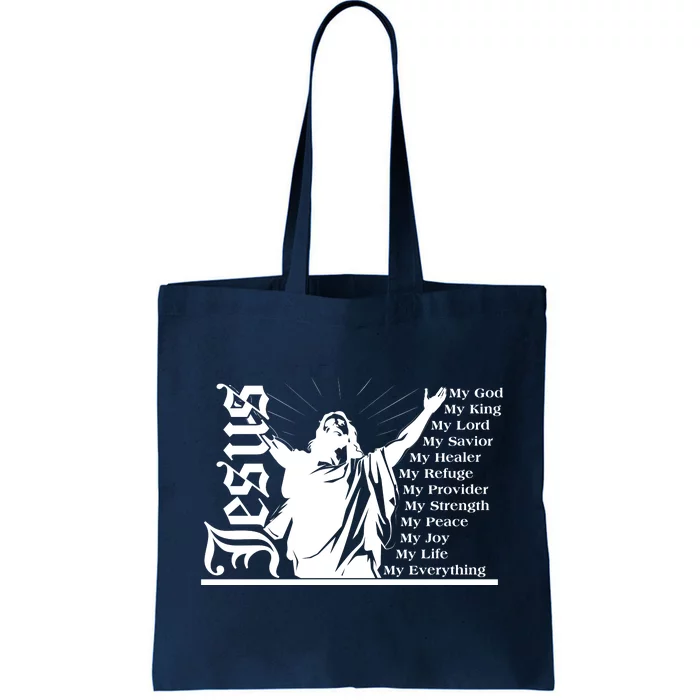 Jesus Christ My God King Lord Savior Strength Prayer Tote Bag