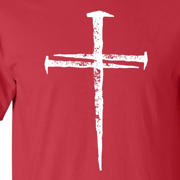 Jesus Christ My Savior Die For My Sins 3 Nails Cross Christian Catholic Tall T-Shirt