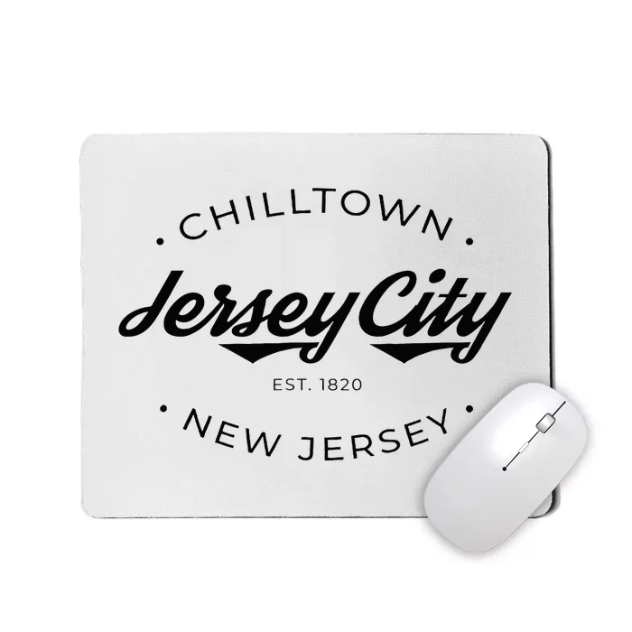 Jersey City New Jersey Chilltown Mousepad