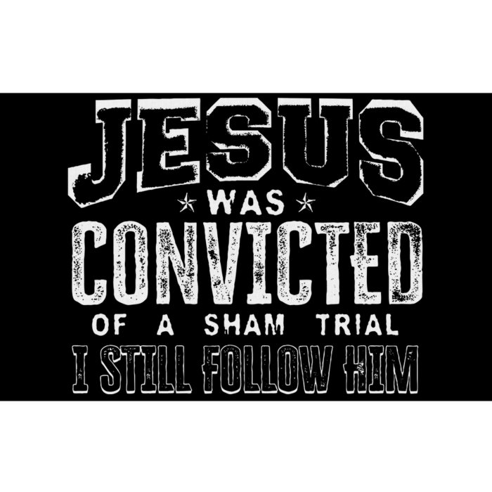 Jesus Convicted Of Sham Trial Still Follow Bumper Sticker