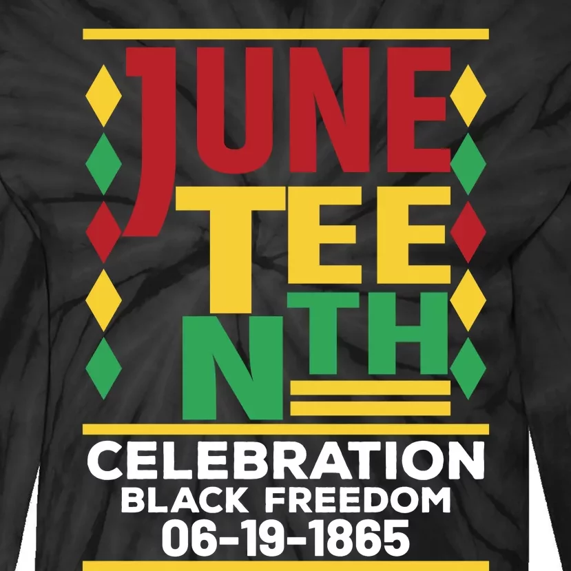 Juneteenth Celebration Of Black Freedom Tie-Dye Long Sleeve Shirt