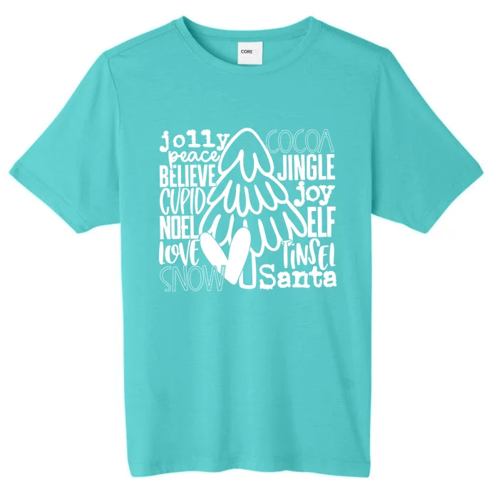 Jolly Cocoa Peace Believe Jingle Joy Cupid Noel Love Gift ChromaSoft Performance T-Shirt