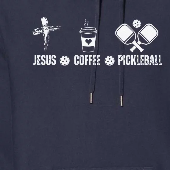 Jesus Coffee Pickleball Funny Christian Pickleball Lovers Premium Hoodie