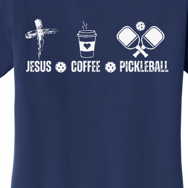 Jesus Coffee Pickleball Funny Christian Pickleball Lovers Women's T-Shirt