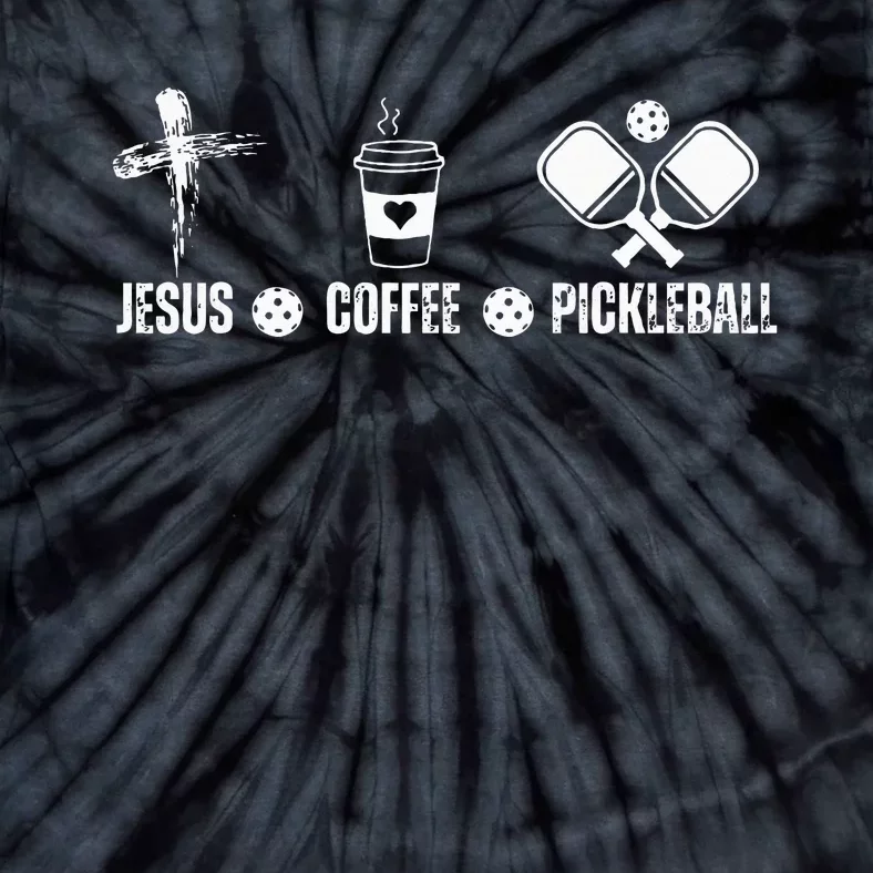 Jesus Coffee Pickleball Funny Christian Pickleball Lovers Tie-Dye T-Shirt