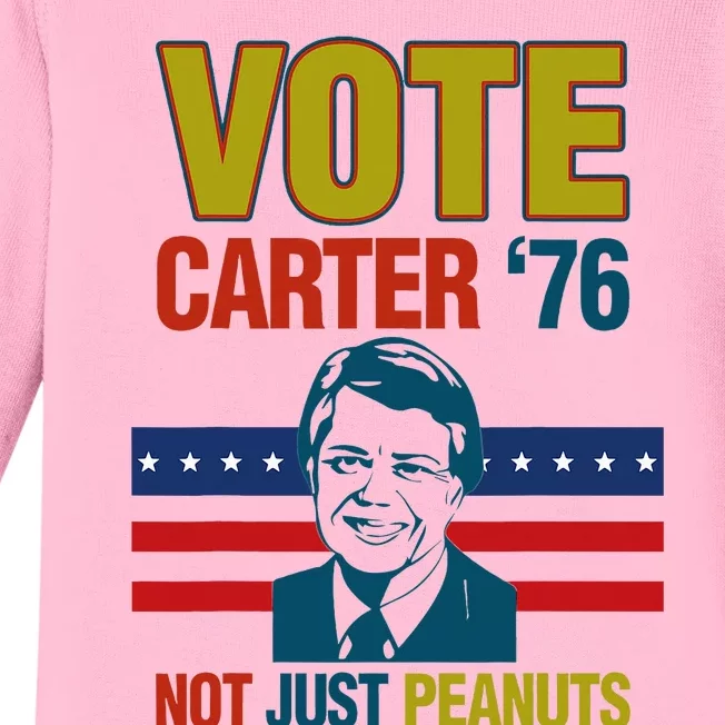 Jimmy Carter Quote Slogan Nuts 1976 President Baby Long Sleeve Bodysuit