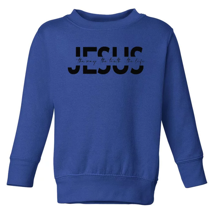 Jesus Christian Religious Bible Faith Gifts Toddler Sweatshirt