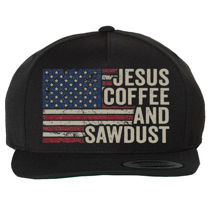 Jesus Coffee & Sawdust Christian Carpenter Woodworking Usa Wool Snapback Cap