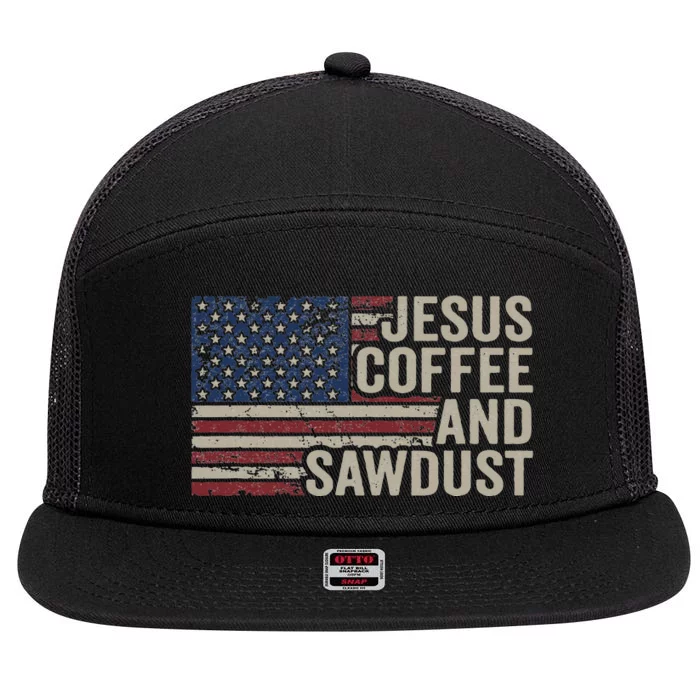 Jesus Coffee & Sawdust Christian Carpenter Woodworking USA 7 Panel Mesh Trucker Snapback Hat