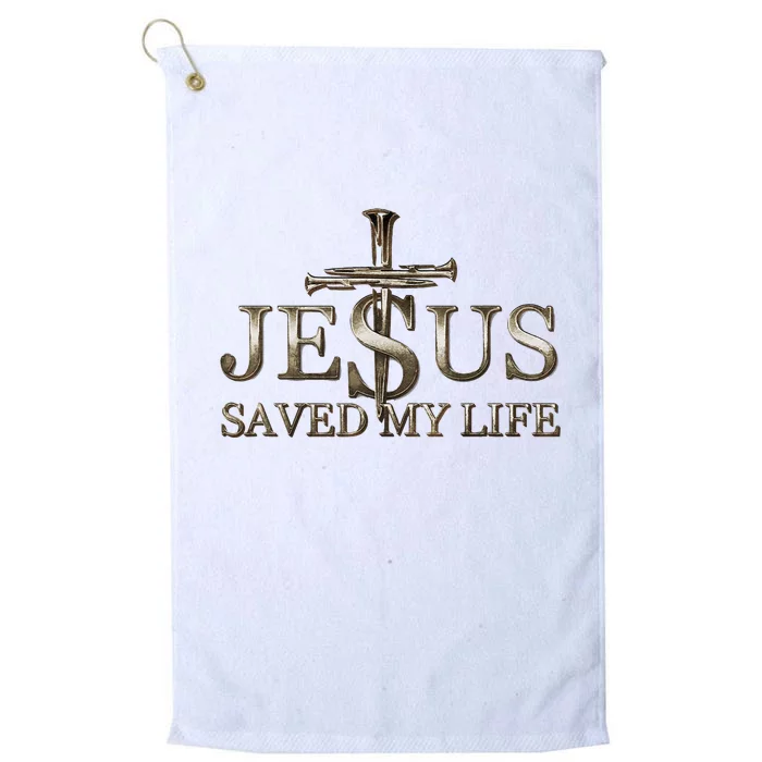 Jesus Christ Saved My Life Gift Platinum Collection Golf Towel