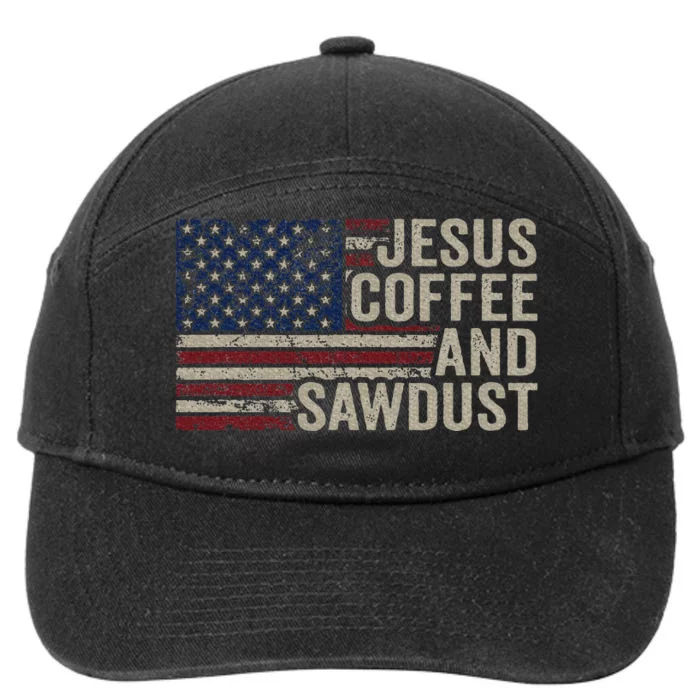 Jesus Coffee & Sawdust Christian Carpenter Woodworking Usa 7-Panel Snapback Hat