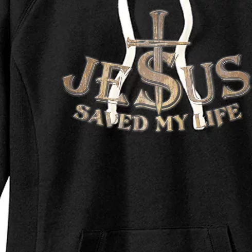 Jesus Christ Saved My Life Women's Fleece Hoodie