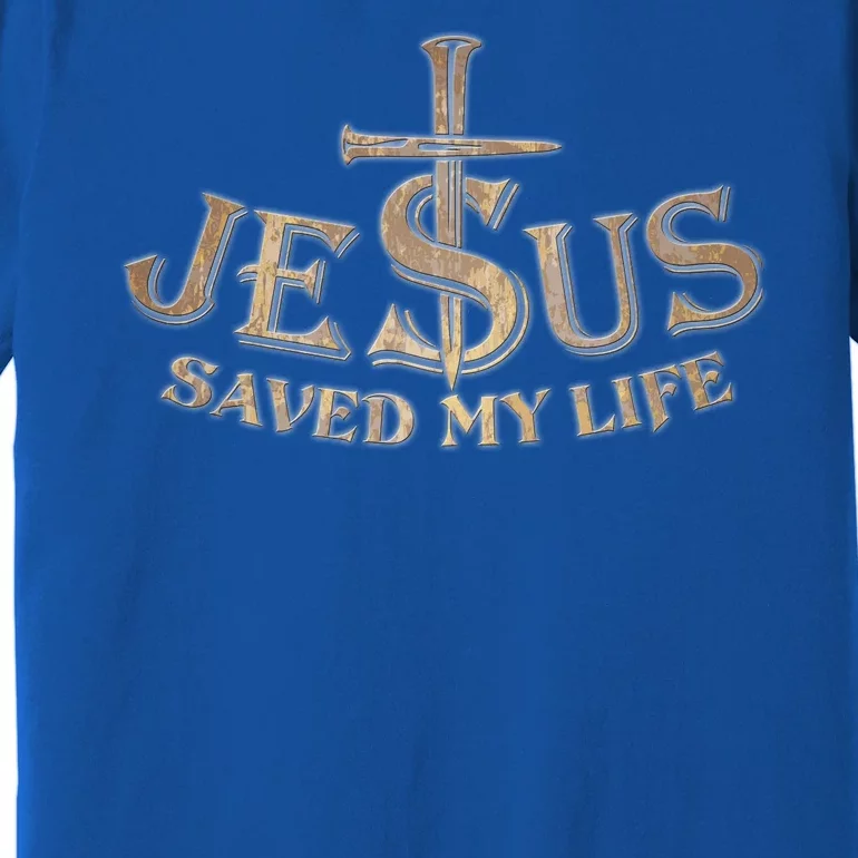 Jesus Christ Saved My Life Premium T-Shirt