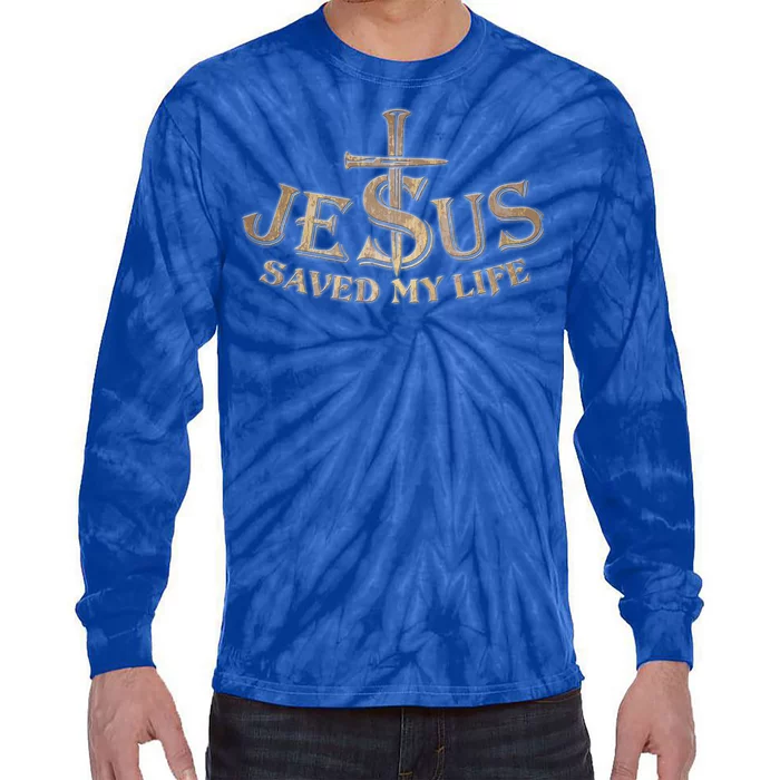 Jesus Christ Saved My Life Tie-Dye Long Sleeve Shirt