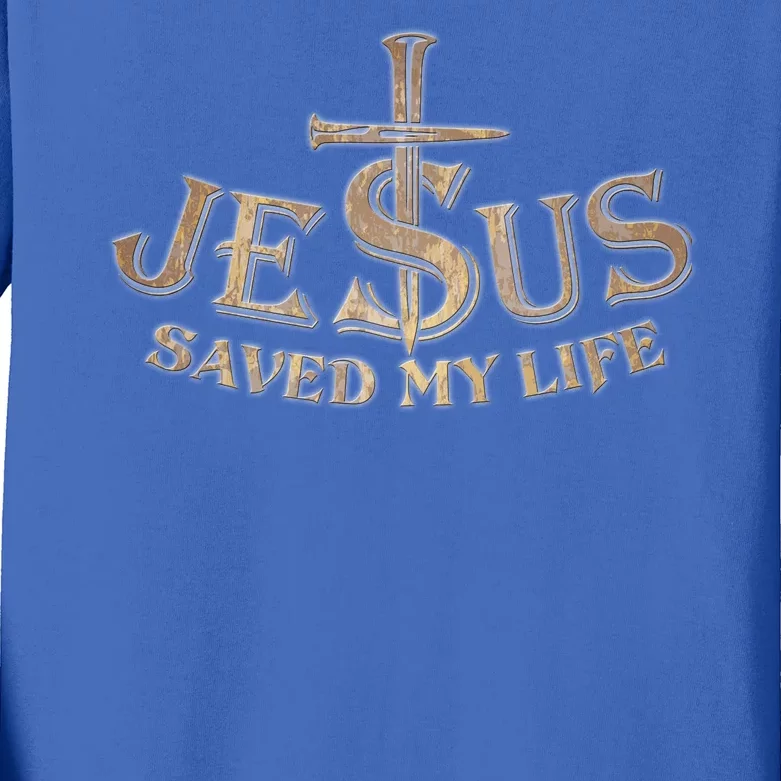 Jesus Christ Saved My Life Kids Long Sleeve Shirt