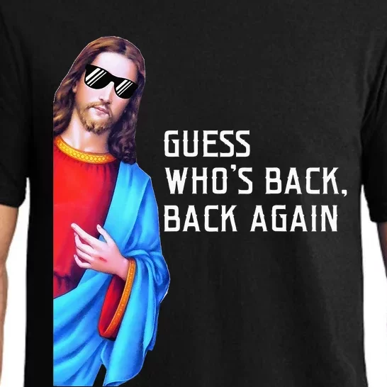 Jesus Christ Tee Guess Who's Back Back Again Happy Easter Pajama Set