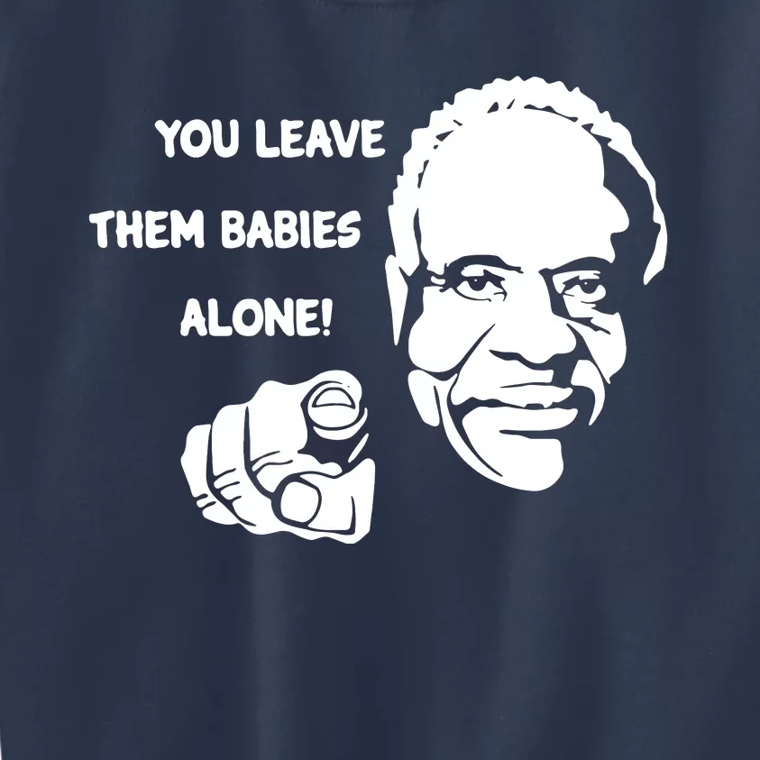 Justice Clarence Thomas Leave Them Babies Alone Antiabortion Kids Sweatshirt