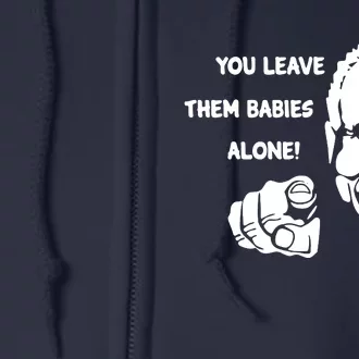 Justice Clarence Thomas Leave Them Babies Alone Antiabortion Full Zip Hoodie