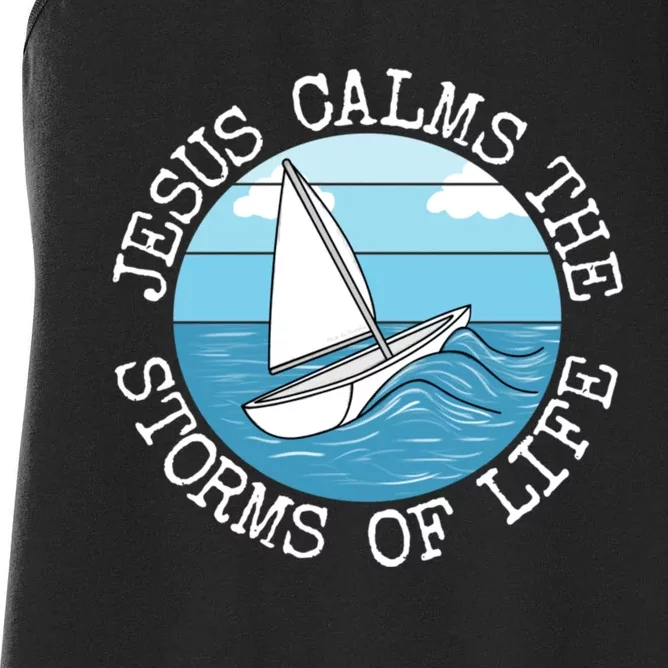 Jesus Calms The Storms Of Life Sailing Christian Sailor Women's Racerback Tank