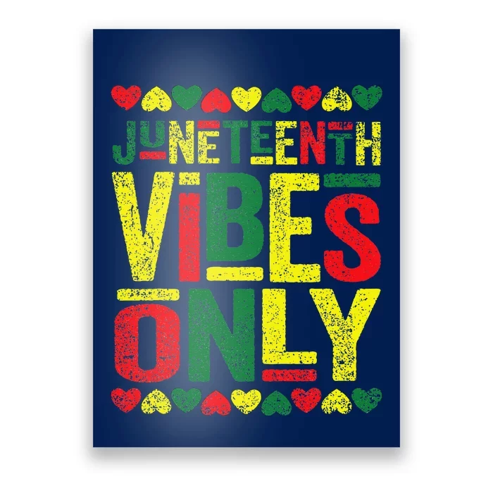 Juneteenth Cool Vibes Black History African American Poster