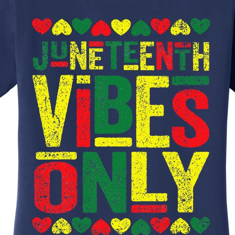 Juneteenth Cool Vibes Black History African American Women's T-Shirt