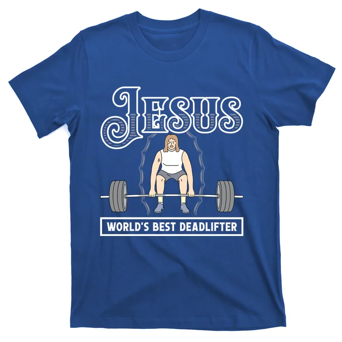 Jesus Christian World Best Deadlifter Funny Weight Lifting Cute Gift T-Shirt