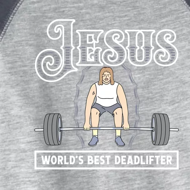 Jesus Christian World Best Deadlifter Funny Weight Lifting Cute Gift Toddler Fine Jersey T-Shirt