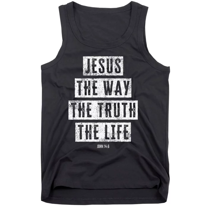 Jesus Christ Way Truth Life Family Christian Faith Tank Top