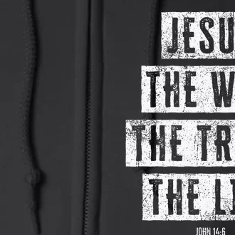 Jesus Christ Way Truth Life Family Christian Faith Full Zip Hoodie