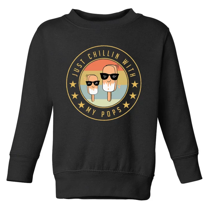 Just Chillin With My Pops Funny Creamsicle Popsicle Toddler Sweatshirt