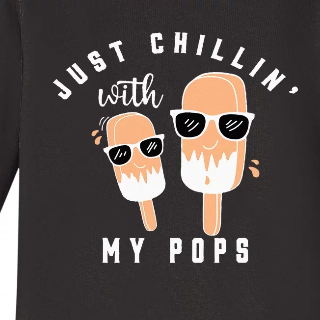 Just Chillin With My Pops Funny Creamsicle Popsicle Baby Long Sleeve Bodysuit