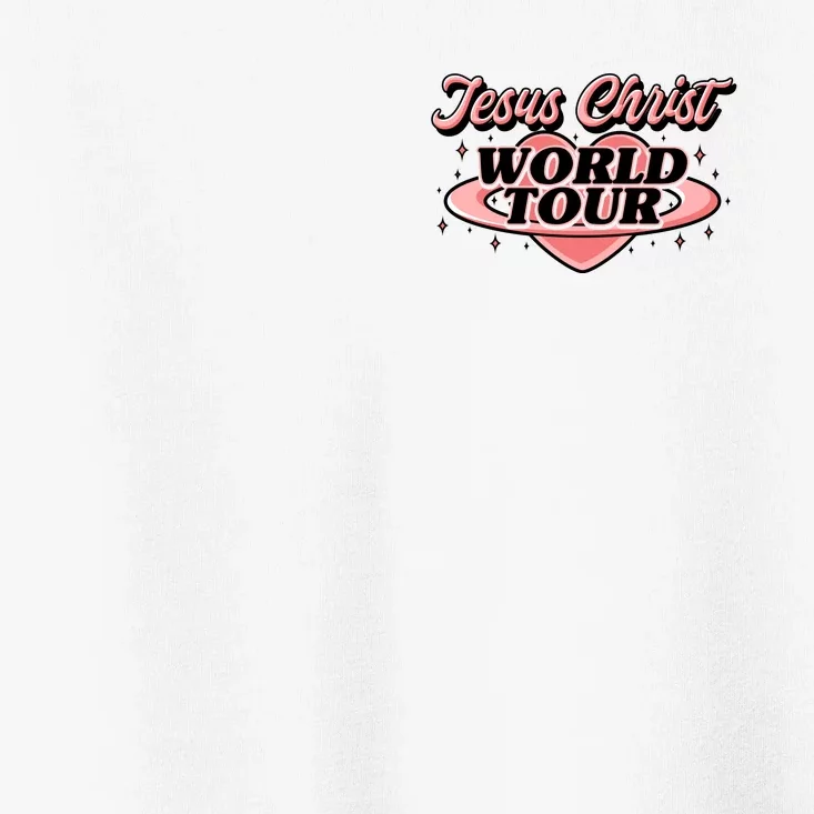 Jesus Christ World Tour Christian Faith Front & Back Toddler T-Shirt