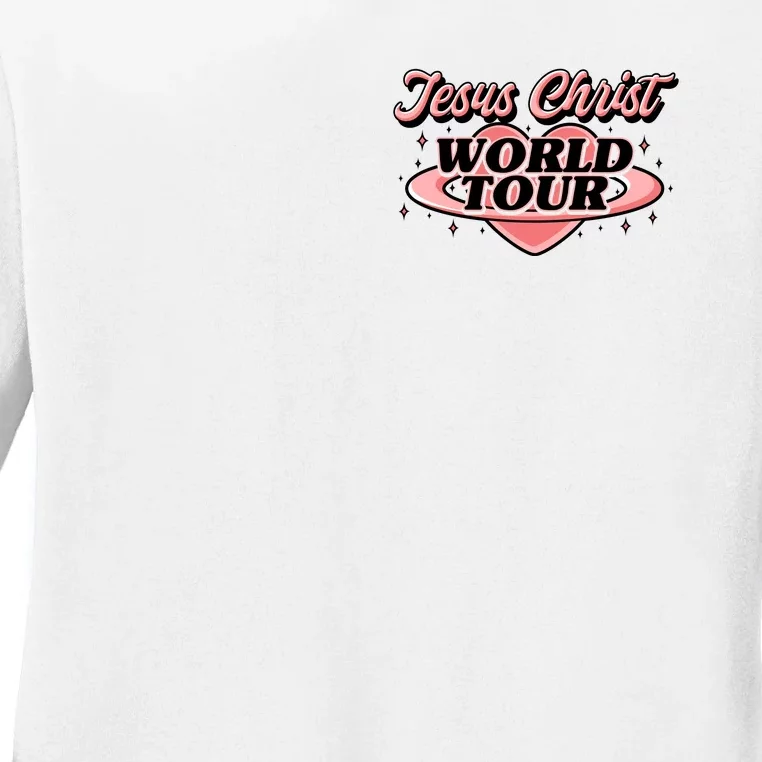 Jesus Christ World Tour Christian Faith Front & Back Ladies Long Sleeve Shirt