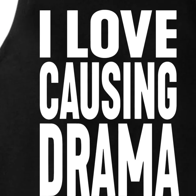 Jake Clark Wearing I Love Causing Drama Ladies Tri-Blend Wicking Tank