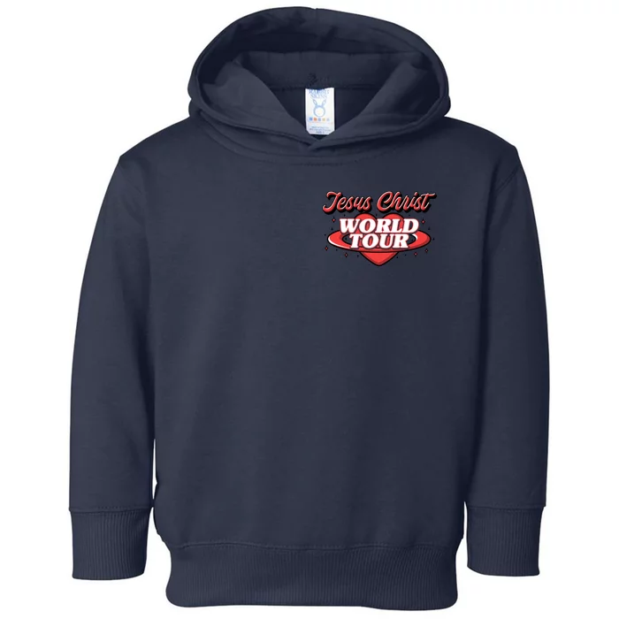 Jesus Christ World Tour Toddler Hoodie