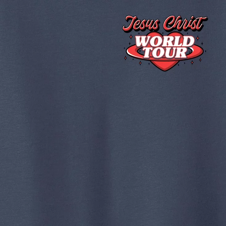 Jesus Christ World Tour Toddler T-Shirt