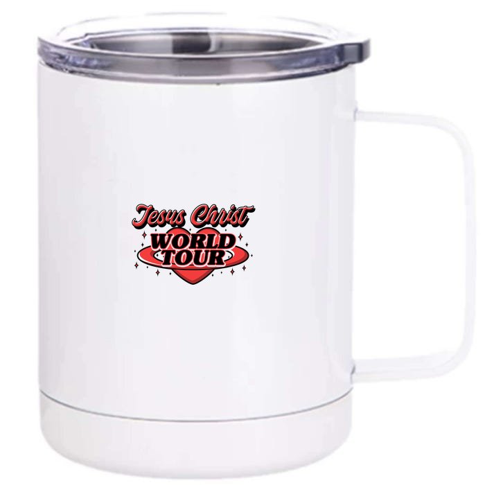 Jesus Christ World Tour Front & Back 12oz Stainless Steel Tumbler Cup